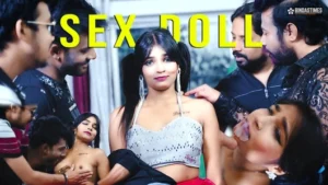 Sex Doll – 2025 – Hindi Uncut Hot Short Film – BindasTimes